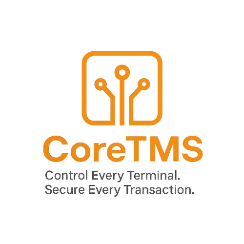 CoreTMS - Control Every Terminal. Secure Every Transaction.